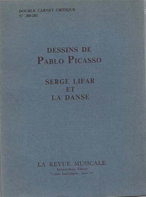 Dessins De Pablo Picasso Serge Lifar Et La Danse By Picasso Pablo