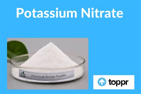 Potassium Nitrate Definition Properties Uses And Examples