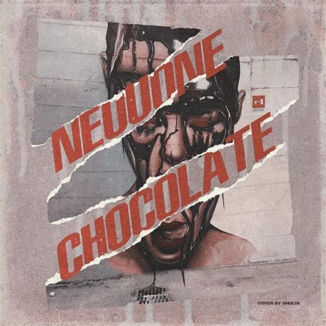 Neou1 Шоколад Chocolate Lyrics Genius Lyrics