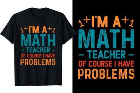 Funny Math Teacher T Shirt Design Graphic By Lakiaktertsd · Creative