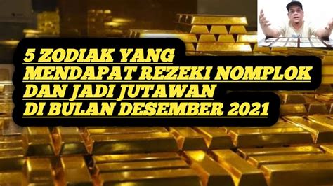 Zodiak Yang Mendapat Rezeki Nomplok Dan Jadi Jutawan Di Bulan