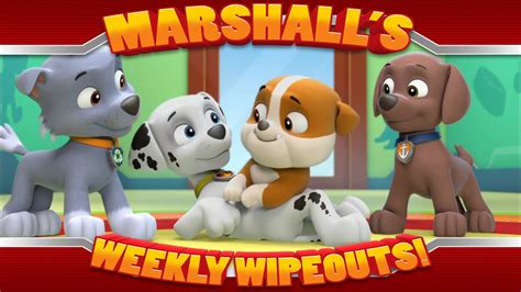 Marshall S Weekly Wipeouts Season Pups Get A Rubble Youtube