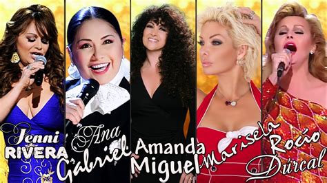 Ana Gabriel Rocío Dúrcal Amanda Miguel Marisela Y Jenni Rivera