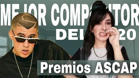 Bad Bunny Gana El Premio Al Mejor Compositor Del AÑo Esto Opinan En