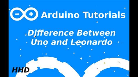 Arduino Tutorial Leonardo Vs Uno Youtube