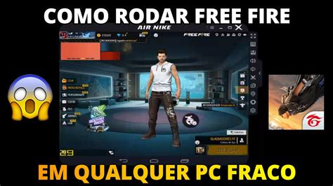 COMO RODAR FREE FIRE EM QUALQUER COMPUTADOR SUPER FRACO SEGREDO