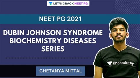 Dubin Johnson Syndrome Biochemistry Diseases Series Chetanya Mittal