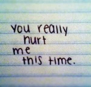 You Hurt Me Quotes. QuotesGram