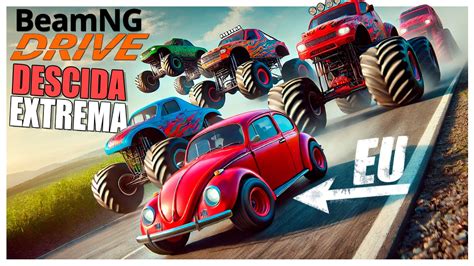 Monster Trucks Descendo O Morro A Mais De Km H No Beamng Drive