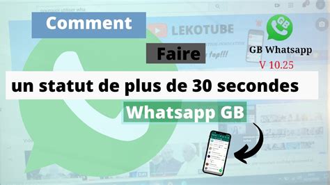 Comment Faire Un Statut De Plus De Secondes Sur Whatsapp Youtube