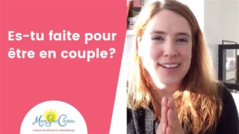 Es Tu Faite Pour être En Couple Youtube