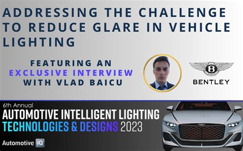 Addressing The Challenge To Reduce Glare In Vehicle