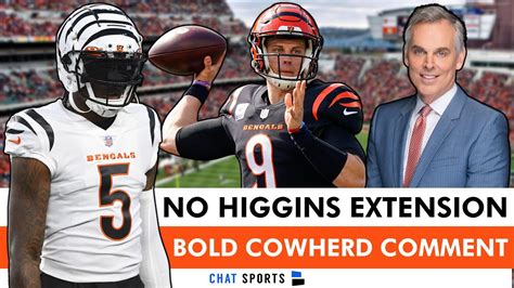 Bengals Rumors And News No Extension For Tee Higgins Colin Cowherds