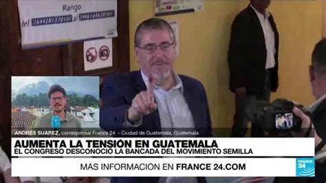 Guatemala Congreso Desconoce Al Partido Semilla Del Presidente Electo