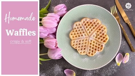 Perfect homemade waffles - German recipe - crispy and soft - Yummy-Cooking