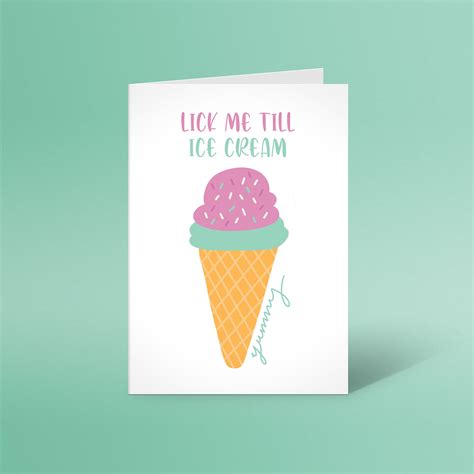 Lick Me Till Ice Cream Funny Card Naughty Valentines Etsy