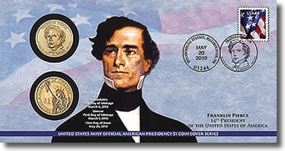 Franklin Pierce Presidential Dollar Coin Cover Issued | CoinNews