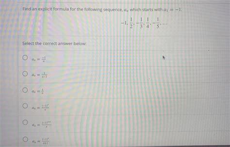 Solved Find An Explicit Formula For The Following Sequence