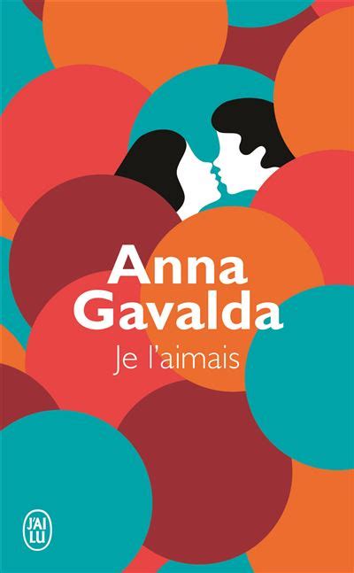 Je L Aimais Poche Anna Gavalda Achat Livre Fnac