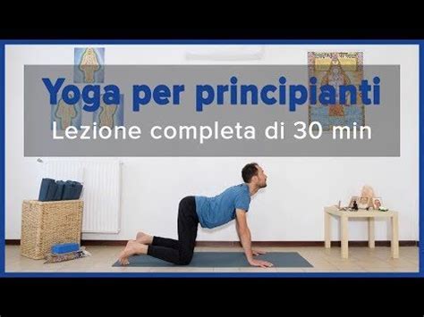 Yoga Per Principianti Lezione Completa Di 30 Min YouTube Nel 2023