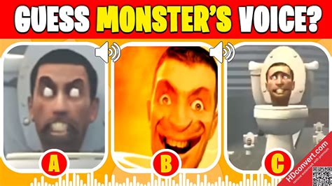 Guess Monsters Voice Saint Skibidi Semi Giant Skibidi Skibidi