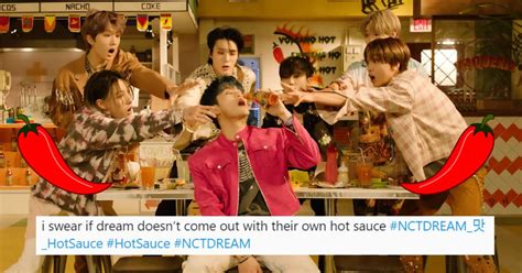 Here Are Best Tweet Reactions To Nct Dream S Hot Sauce Music Video Koreaboo