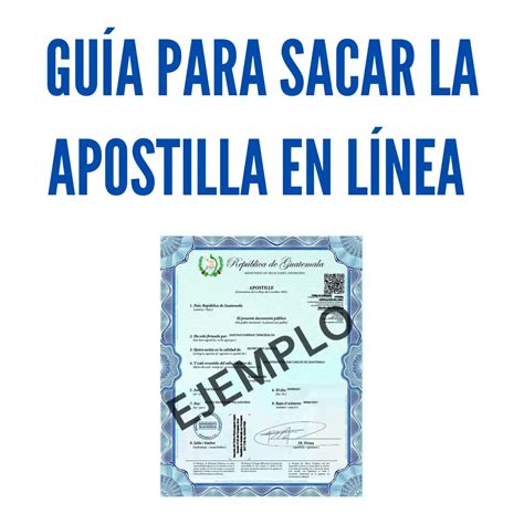 Sacar la Apostilla en Línea Guatemala Guía 2025