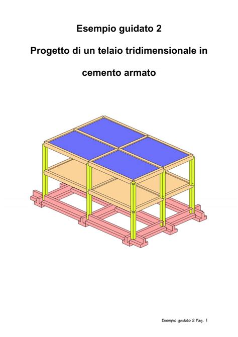 Esempio Guidato Progetto Di Un Telaio Tridimensionale Si