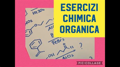 Esercizi Chimica Organica Youtube