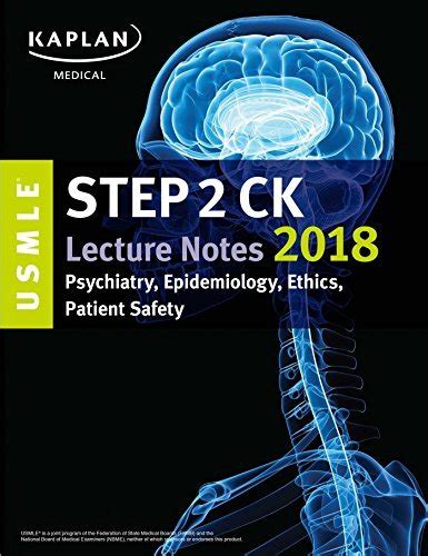 Usmle Step 2 Ck Lecture Notes 2018 Psychiatry Epidemiology Ethics