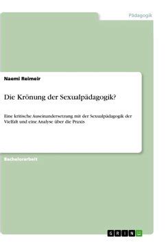 Krönung der Sexualpädagogik von Naemi Reimeir bei bücher de bestellen