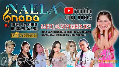 Live Music Naela Nada Di Desa Jati Renggang Pabuaran Cirebon Sabtu