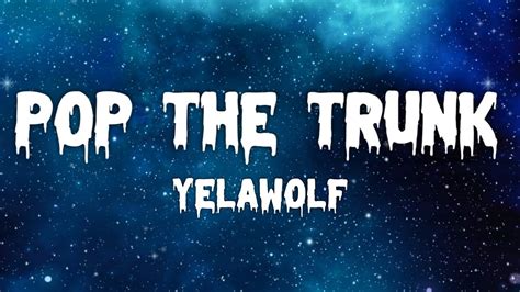 Yelawolf - Pop The Trunk (Song) - YouTube