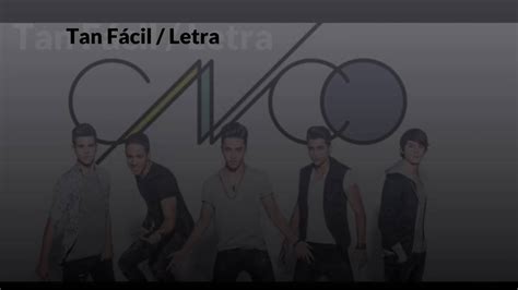 Tan F Cil Cnco Letra Youtube