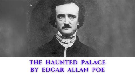 The Haunted Palace By Edgar Allan Poe Youtube