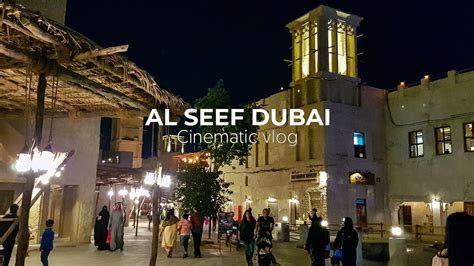 Al Seef Dubai I Cinematic Vlog Youtube