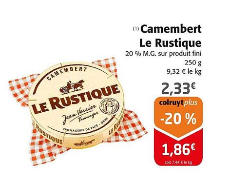 Promo Camembert Le Rustique Chez Colruyt Icatalogue Fr