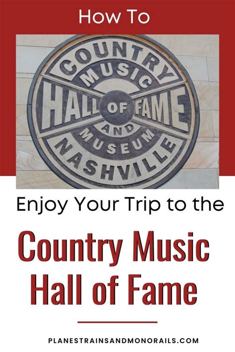 How to Enjoy Your Trip to the Country Music Hall of Fame · Planes ...