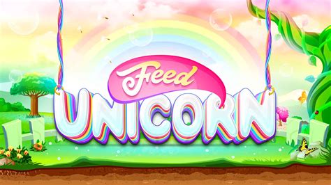 Feed The Unicorn