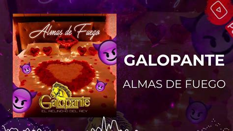 Galopante Almas De Fuego 2022 Acordes Chordify