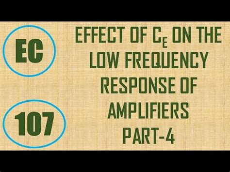 Elexckts Lecture Effect Of Emitter Capacitance On Low Frequency