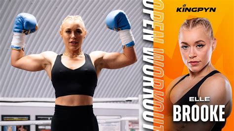 Elle Brooke Open Workout Kingpyn High Stakes Tournament Youtube