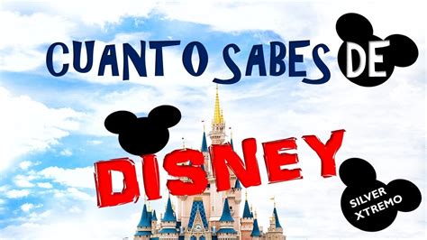 CUANTO SABES DEL MUNDO DISNEY NIVEL FACIL PARTE 1 YouTube