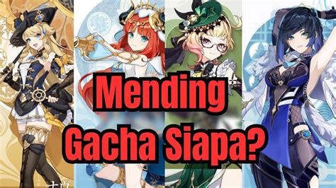 Mending Gacha Siapa Di Banner 4 8 Genshin Impact Indonesia YouTube