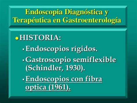 Ppt Endoscopia Diagn Stica Y Terap Utica En Gastroenterolog A