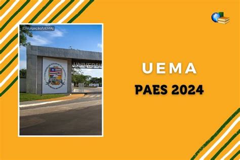 Provas Do Paes 2024 Da Uema São Aplicadas Neste Domingo 26