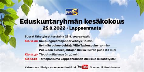 Ps Eduskuntaryhm Koolla Lappeenrannassa Katso Suora L Hetys