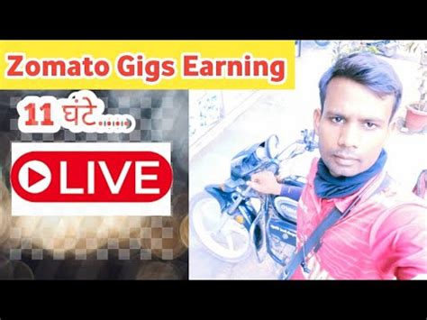 Zomato Gigs Earning Ll Live Earning Ll Zomato Boy Mumbai Ll V