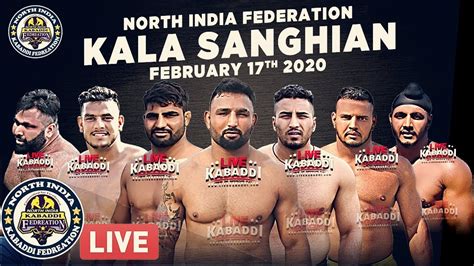 Live Kala Sanghian Kapurthala Kabaddi Cup North India