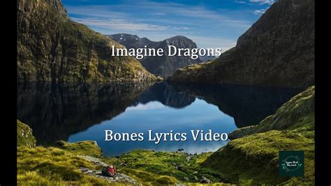 Imagine Dragons Bones Lyrics Video Lyrics Youtube Bones